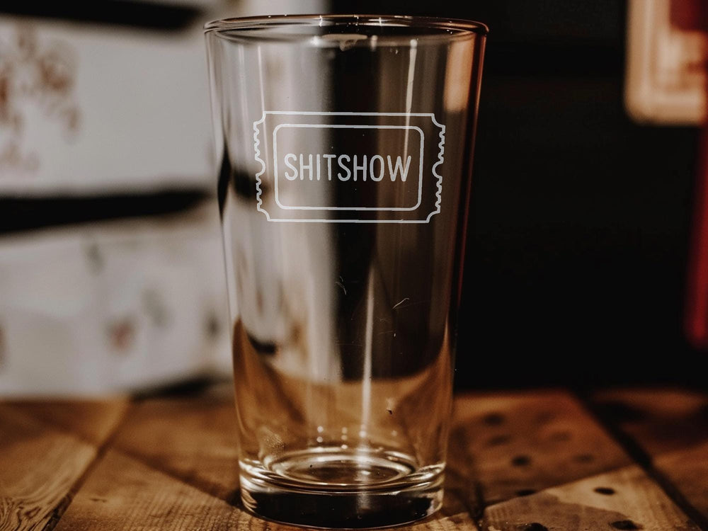 Shitshow Ticket Pint Glass: Funny Gag Gift Beer Glass