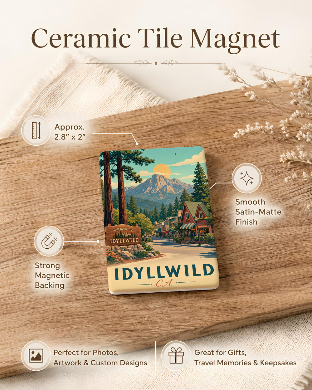 Idyllwild CA Fridge Magnet, Idyllwild California Souvenir Magnet, Mountain Town Travel Gift, Rustic Cabin Pines Keepsake Magnet