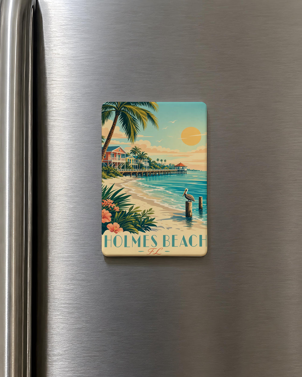 Holmes Beach FL Fridge Magnet, Florida Beach Souvenir Magnet, Anna Maria Island Travel Gift, Coastal Vacation Keepsake Magnet