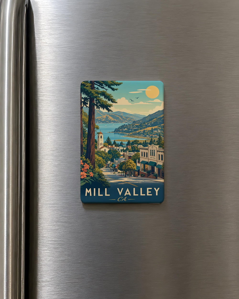 Mill Valley CA Fridge Magnet, Mill Valley California Souvenir Magnet, Bay Area Travel Gift, Marin County Keepsake Magnet