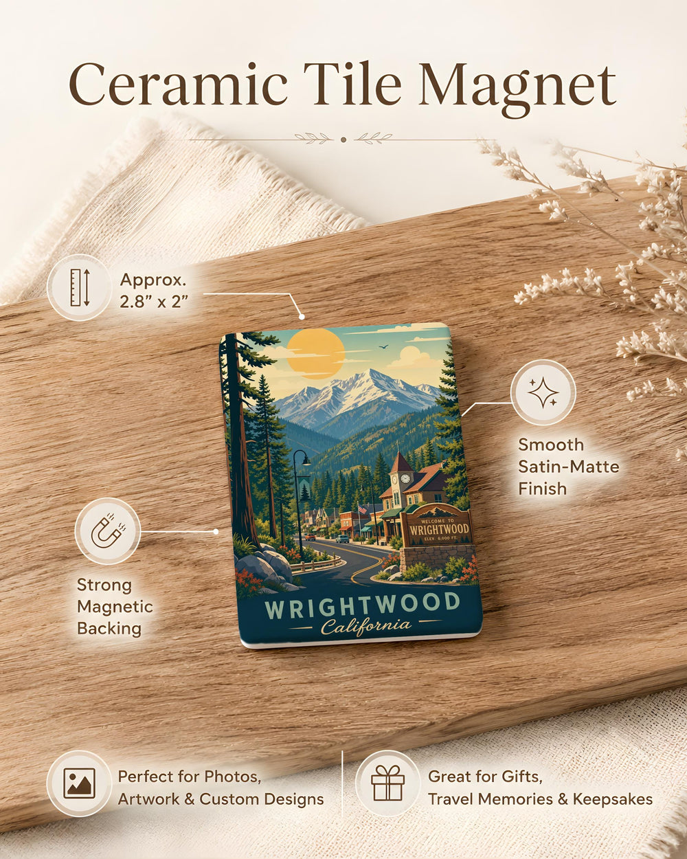 Wrightwood CA Fridge Magnet, Wrightwood California Souvenir Magnet, Mountain Town Travel Keepsake, San Gabriel Mountains Gift